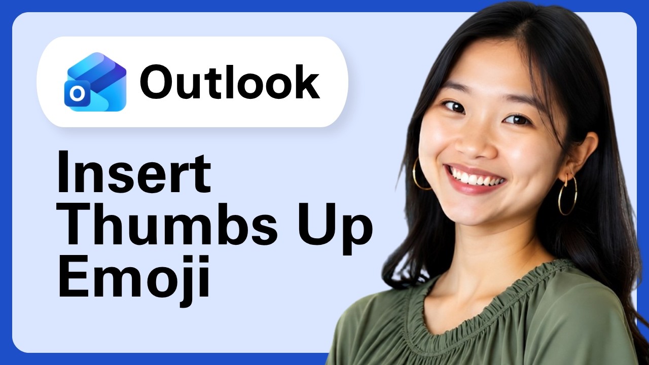 How to Insert Thumbs Up Emoji in Outlook (Complete Guide)
