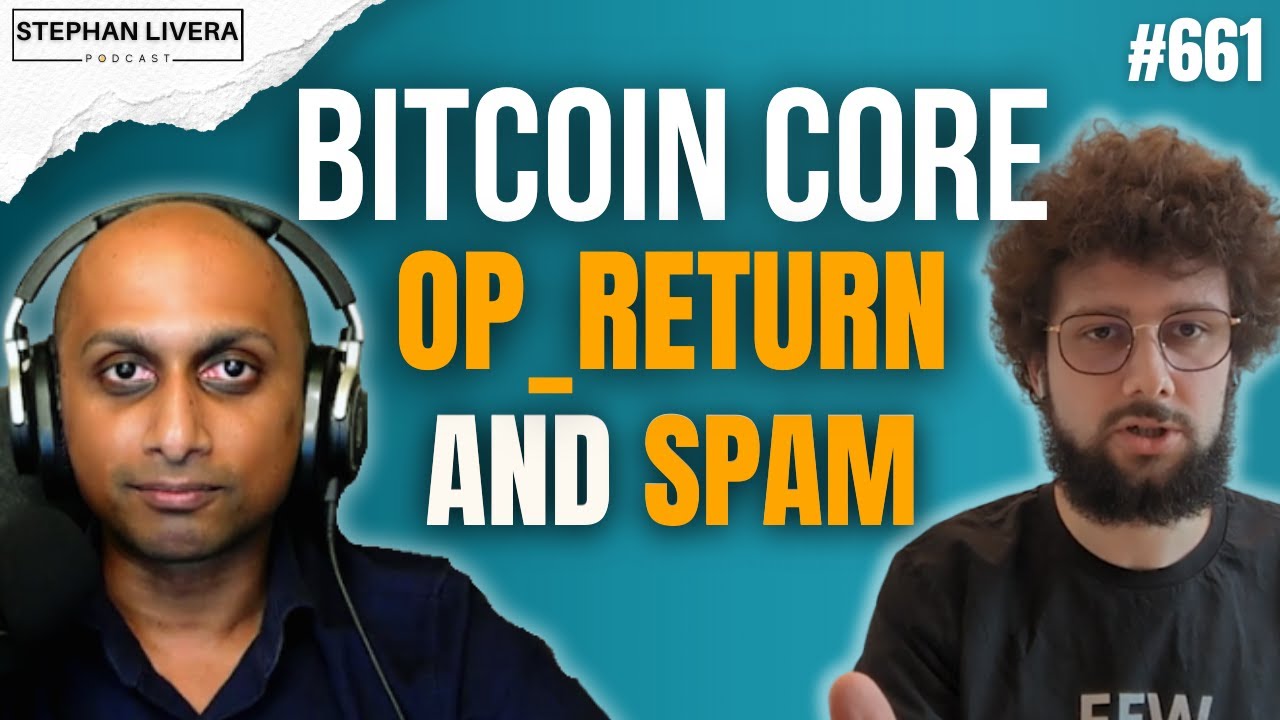 Bitcoin Core OP RETURN and spam explained by a Core Dev with Antoine Poinsot | SLP661