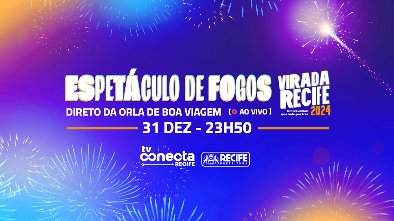 Virada Recife 2024 | Espetáculo de fogos