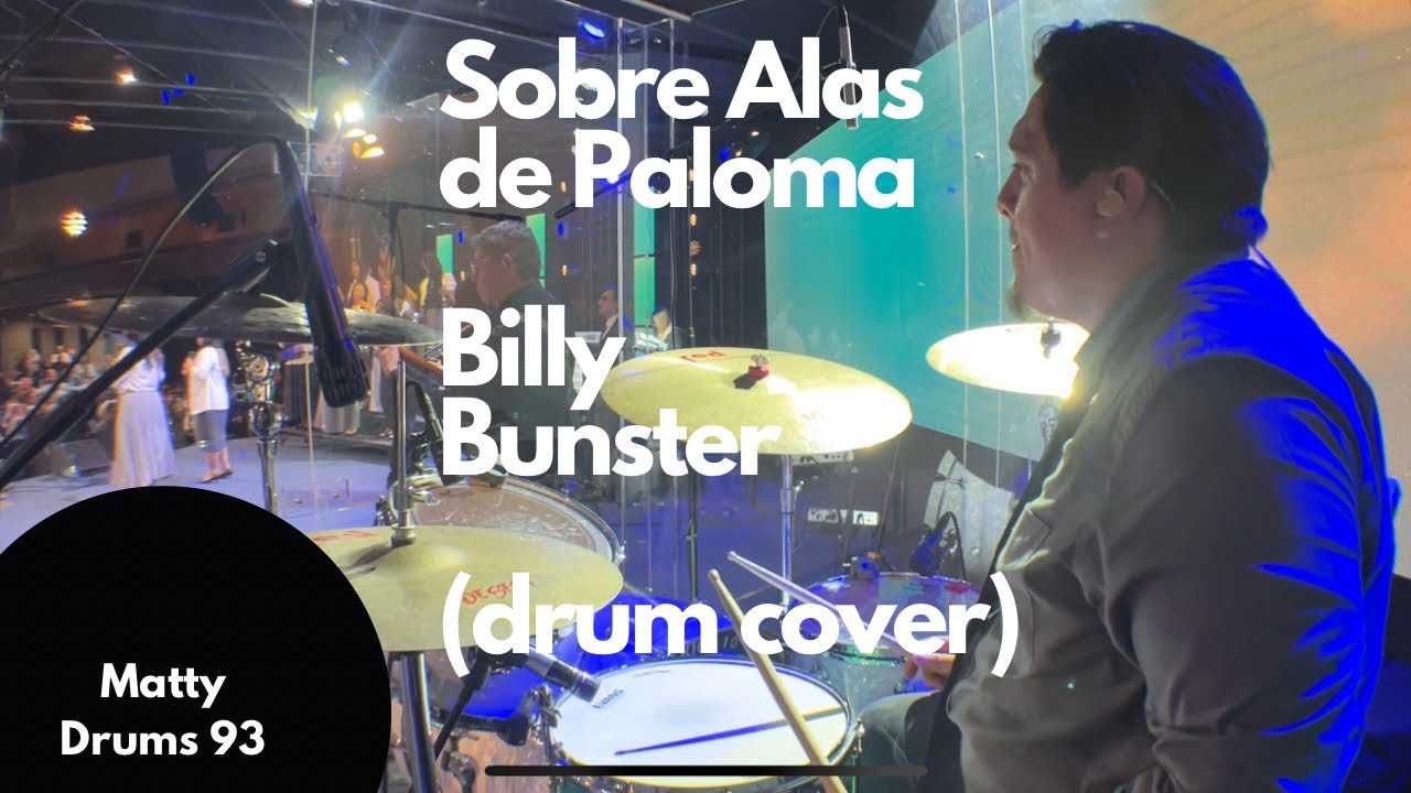 Sobre Alas de Paloma | Billy Bunster (drum cover)