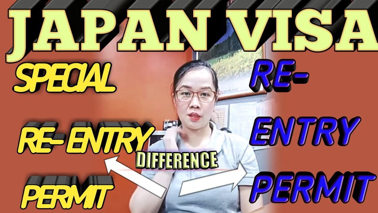 Japan visa status as of feb 2021, and all about re-entry permit,  and special re-entry permit ,