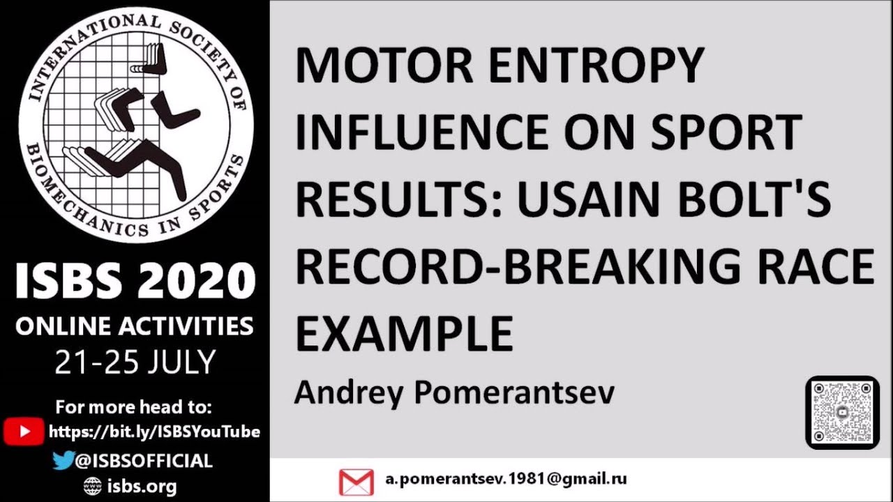 ISBS 2020: Andrey Pomerantsev MOTOR ENTROPY INFLUENCE ON SPORT RESULTS: BOLT'S RECORD-BREAKING RACE