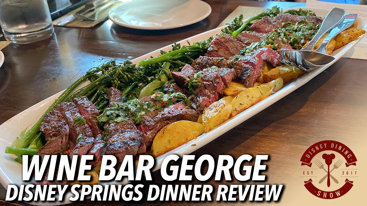 Wine Bar George Dinner Review at Disney Springs | Disney Dining Show