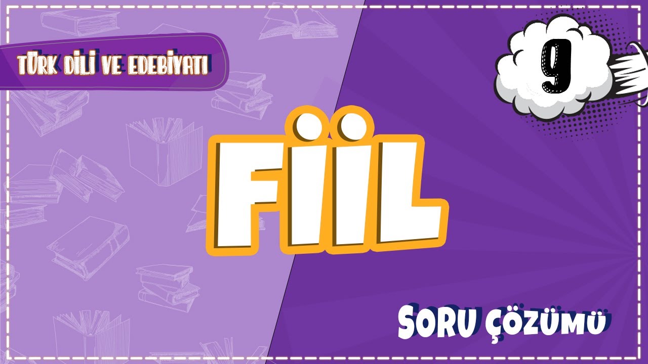 9. Sınıf Türk Dili ve Edebiyatı - Fiil | 2022