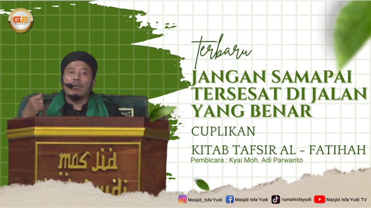 Janagan Samapai Tersesat Di jalan yang benar | Cuplikan Ngaji  Kitab Tafsir Al - Fatihah