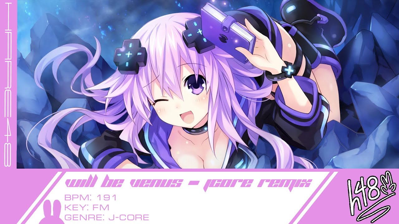 Will Be Venus (J-core Remix) - Mega Dimension Neptunia V-II