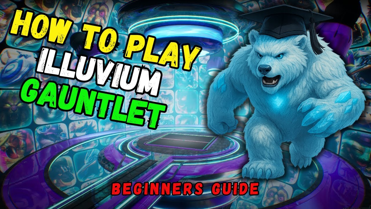 Master Illuvium Gauntlet &ndash; A Beginner&rsquo;s Guide to getting started