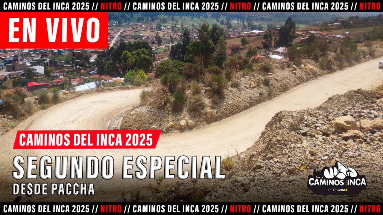 🔴LIVE | PRIMERA ETAPA | CAMINOS DEL INCA 2025 | PE 2 | AHUAC