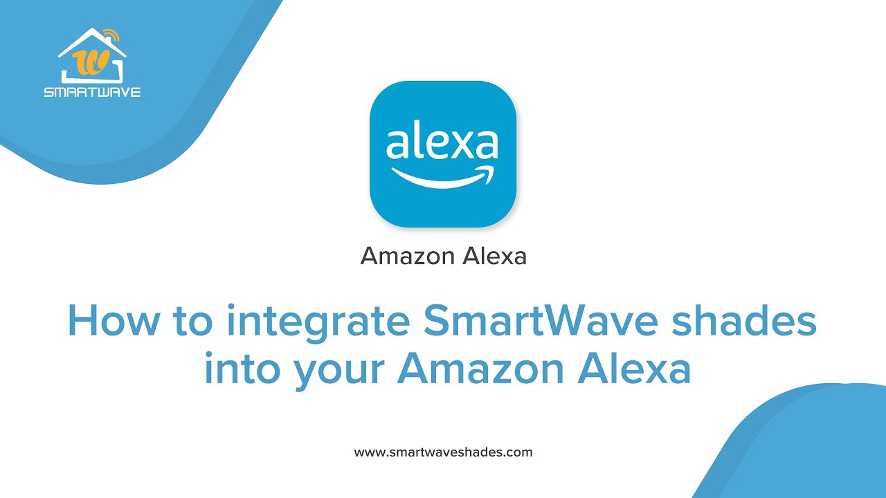 How to integrate SmartWave shades into your Amazon Alexa
