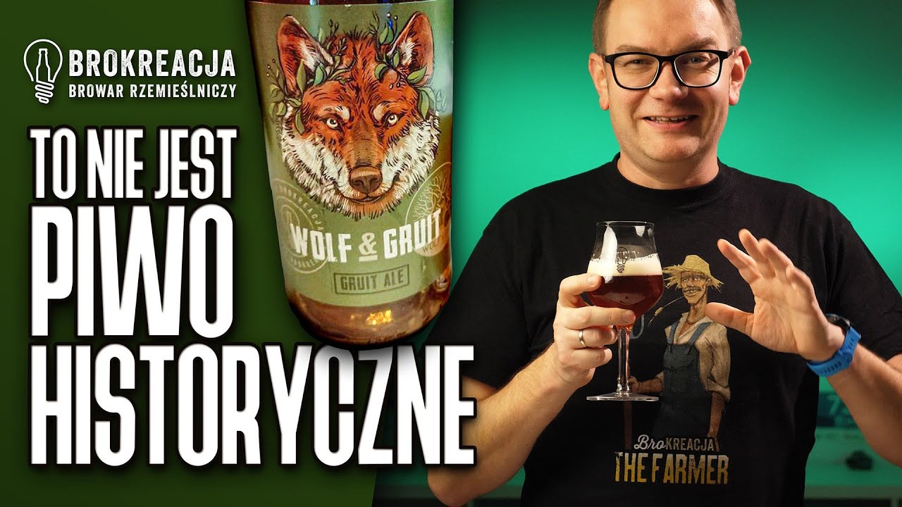 Wolf & Gruit - Gruit Ale - Brokreacja feat. Wolf & Oak