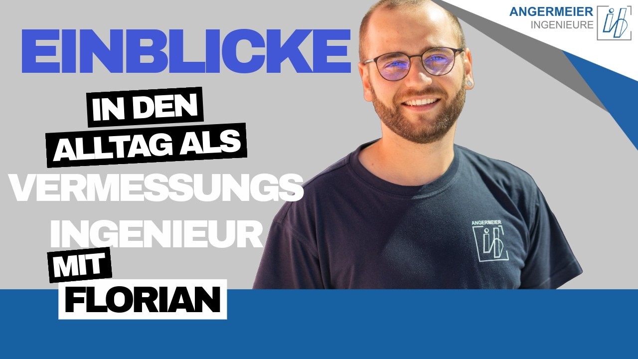 Florian, Vermessungsingenieur bei ANGERMEIER INGENIEURE