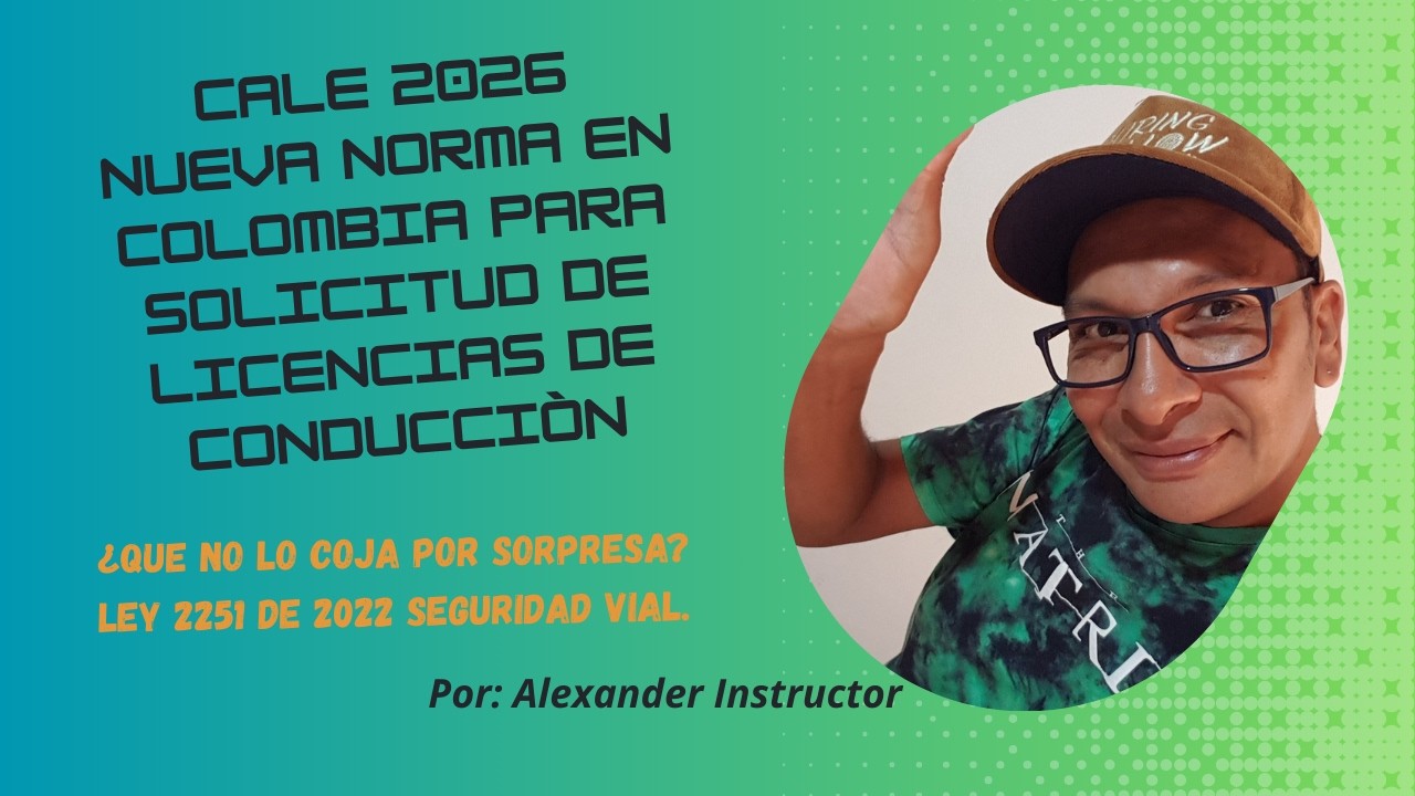 ⚠️ ATENCIÓN CONDUCTOR: El MinTransporte te pondrá a prueba. ¿Estás listo para el CALE 2026?