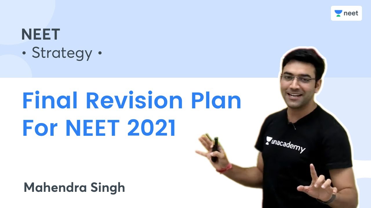 Final Revision Plan For NEET 2021 | Practice Free Mock Tests | Unacademy NEET | Mahendra Singh