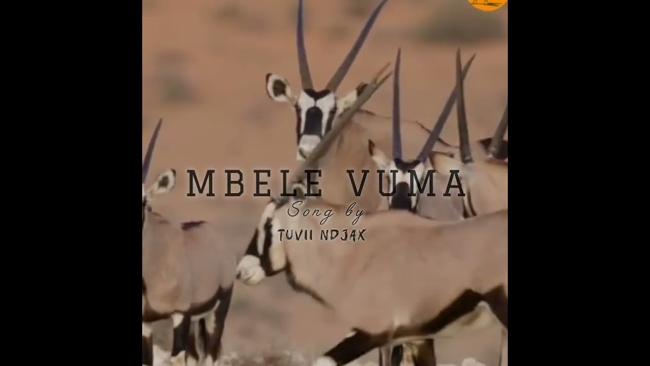 MBELE VUMA BY TUVII NDJAX 🇧🇼🔥🔥🔥🔥