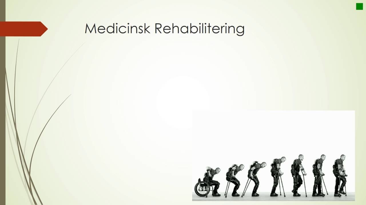 Rehabilitering och habilitering
