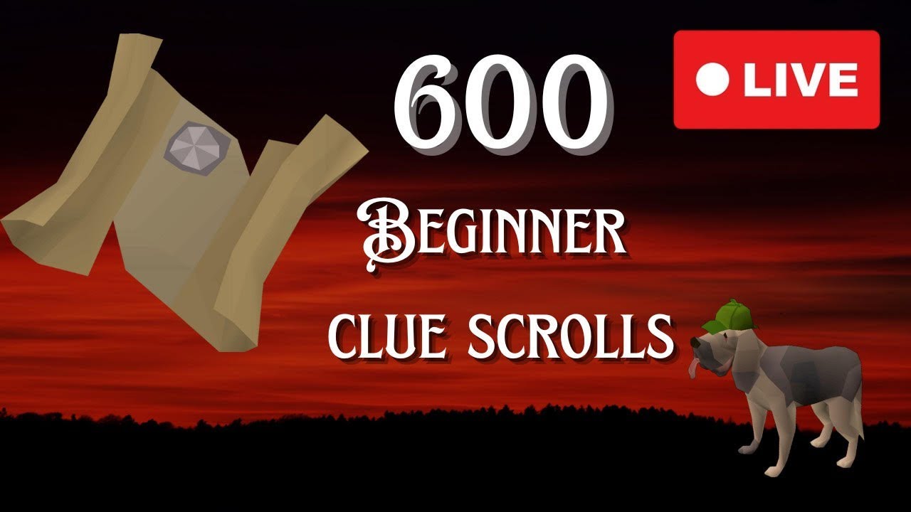 600 Beginner clue scrolls live!