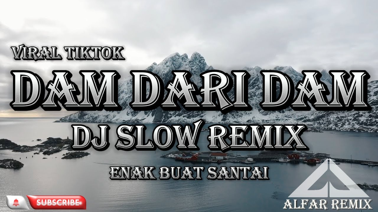 DAMDARI (DAM DARI DAM) DJ SLOW VIRAL TIKTOK ENAK BUAT SANTAI