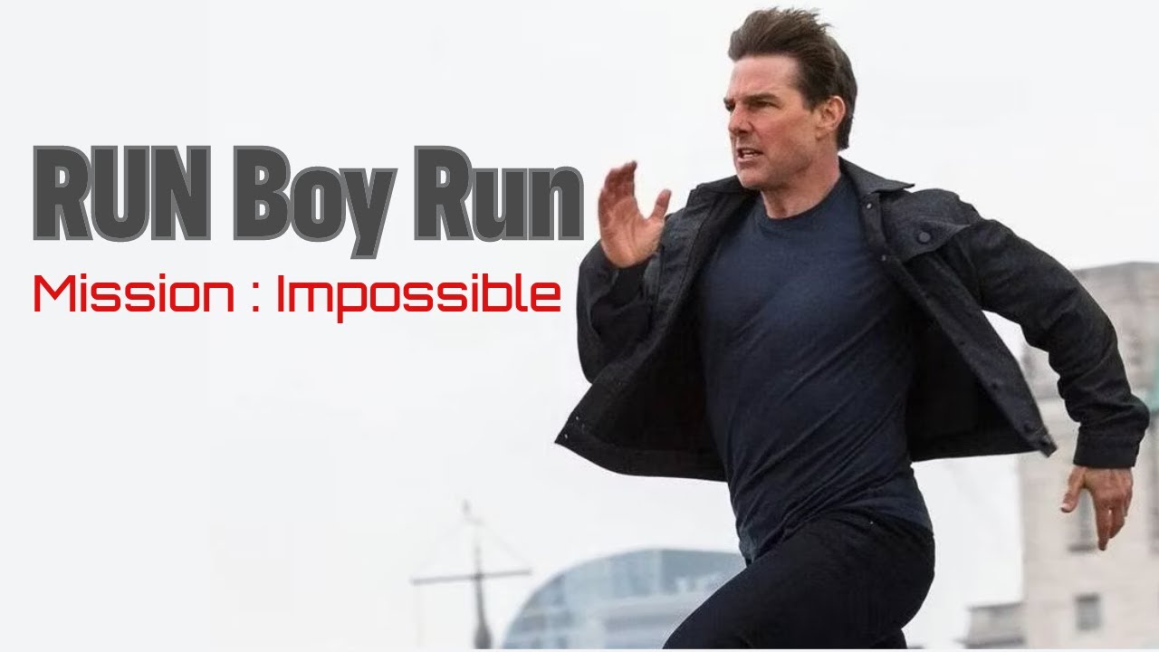 Mission: Impossible - Run Boy Run