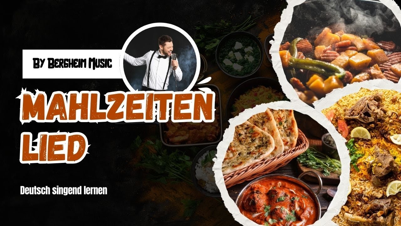 Mahlzeiten Lied (Learn German singing)