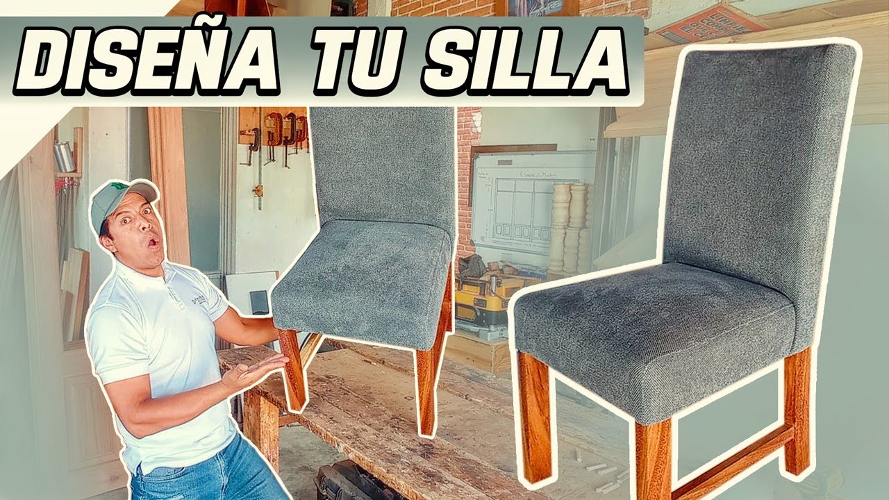 DISEÑO Y CONSTRUCCIÓN DE UNA SILLA TAPIZADA PASO A PASO #elmueblemoderno