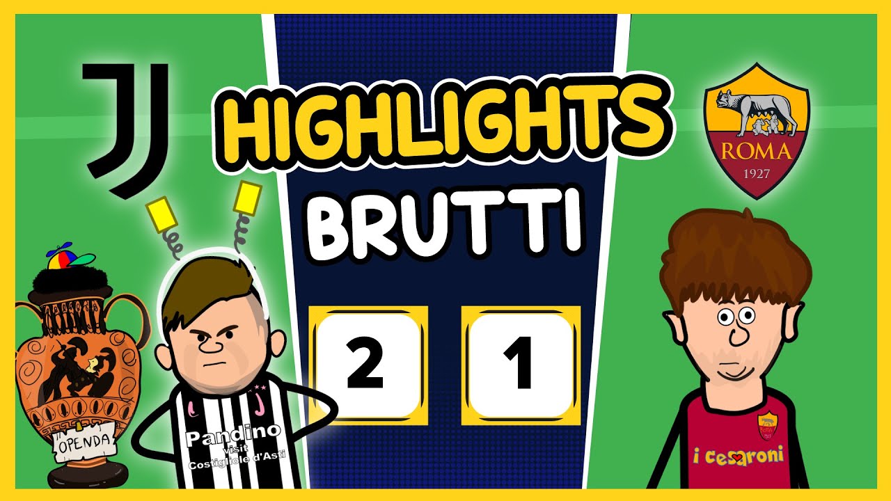 MIRACOLO LA JUVE HA VINTO! JUVENTUS-ROMA 2-1 | HIGHLIGHTS BRUTTI