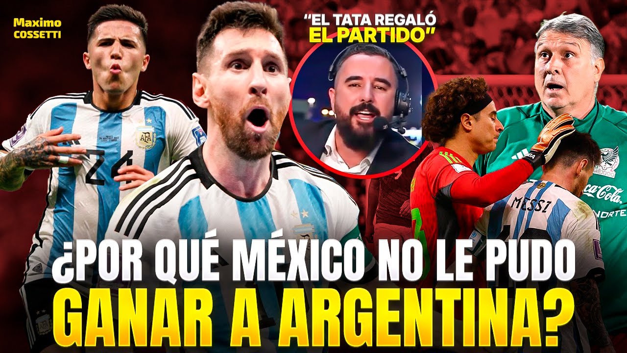 EL DÍA QUE MÉXICO QUERÍA ELIMINAR A ARGENTINA | QATAR 2022