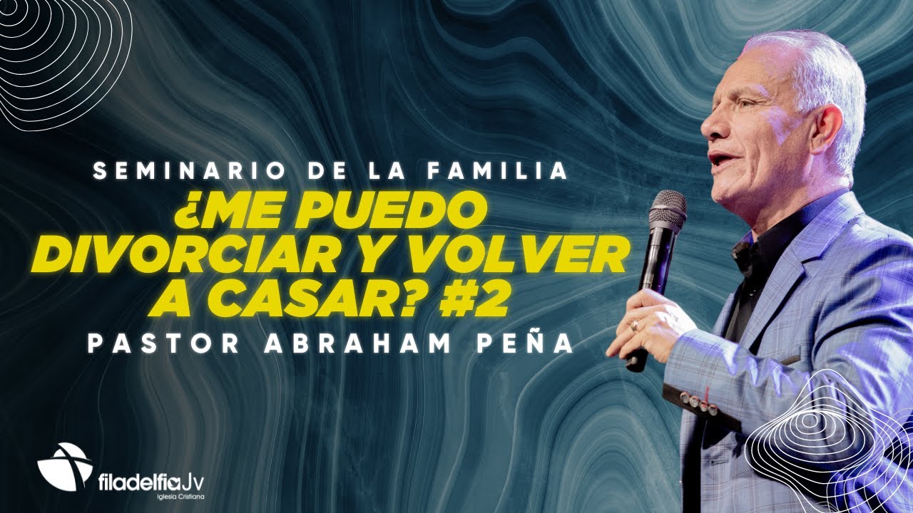 ¿Me puedo divorciar y volver a casar? #2 - (Momentos con Dios)- Abraham Peña - 12 septiembre 2024