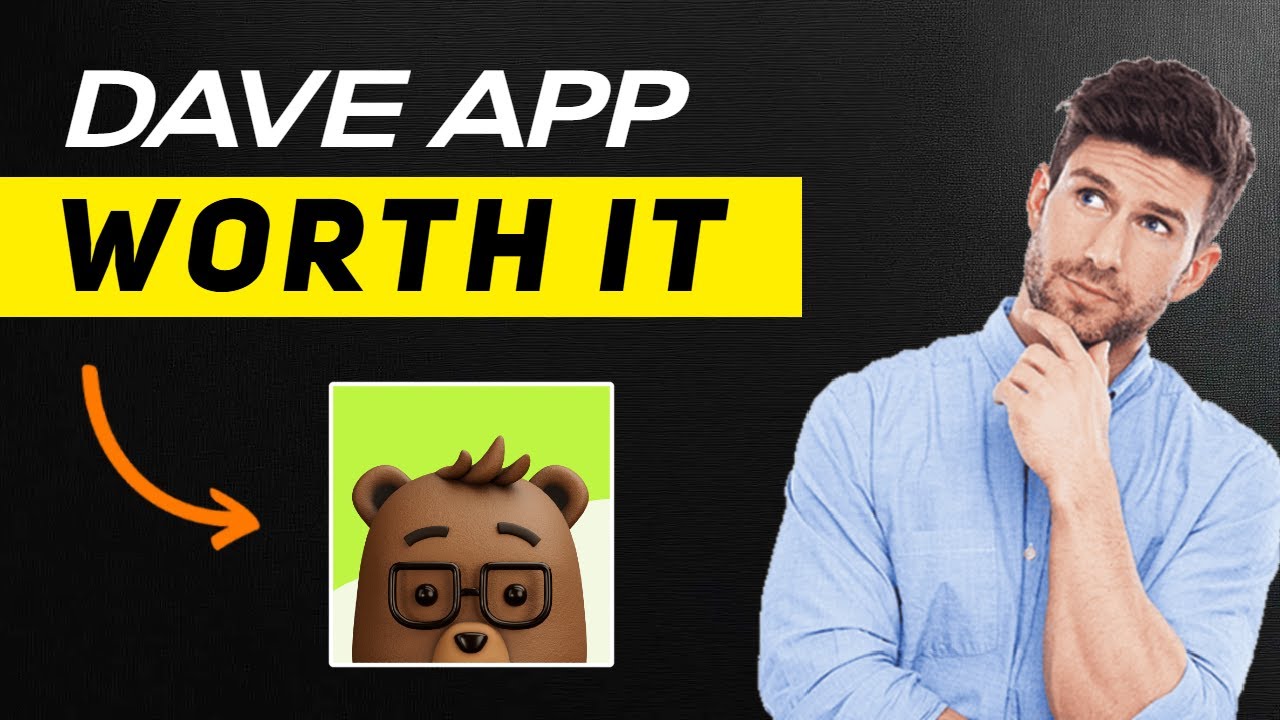 Dave App 2025 &ndash; Is It Really Worth It in 2025? (Honest Review)