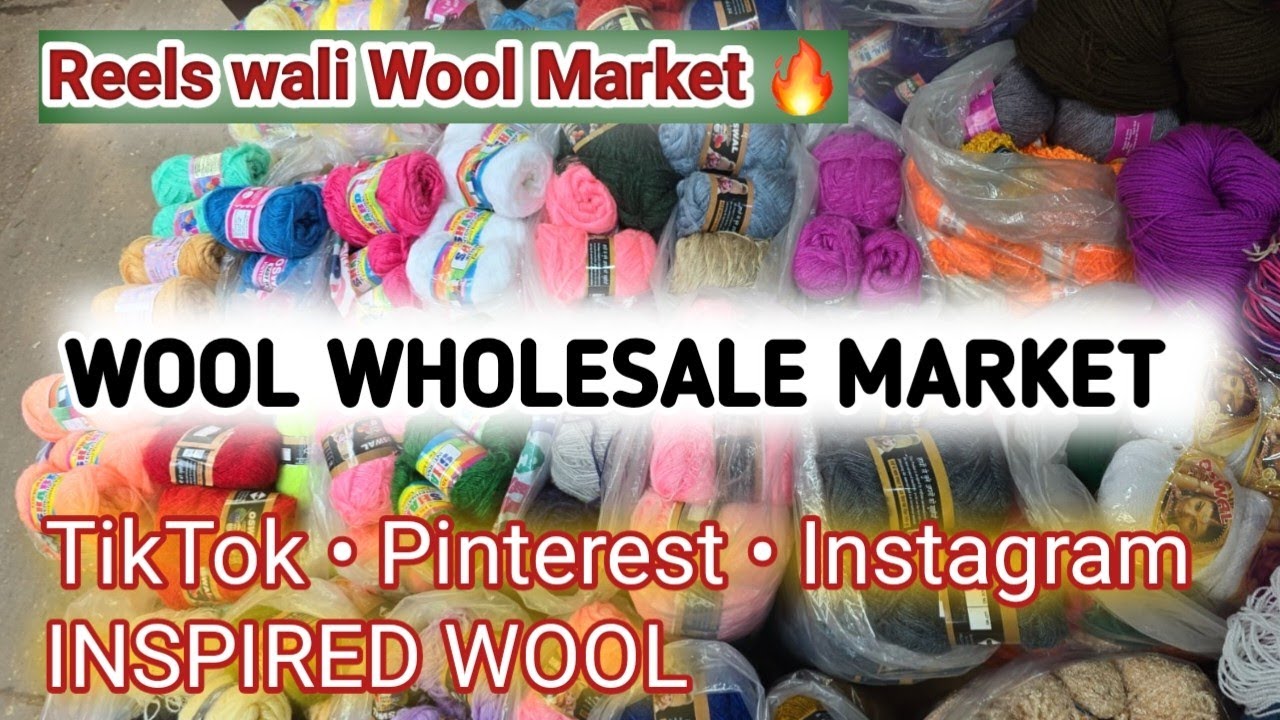Wholesale Wool Market / TikTok, Pinterest & Instagram Inspired Wool 😍 | Indralok Delhi