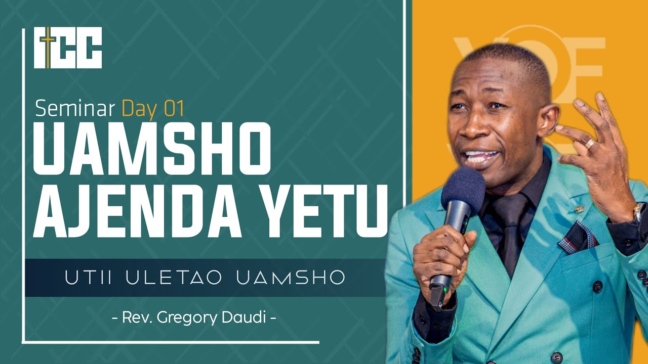 Utii Uletao Uamsho | Semina - Day 01 | Rev. Gregory Daudi
