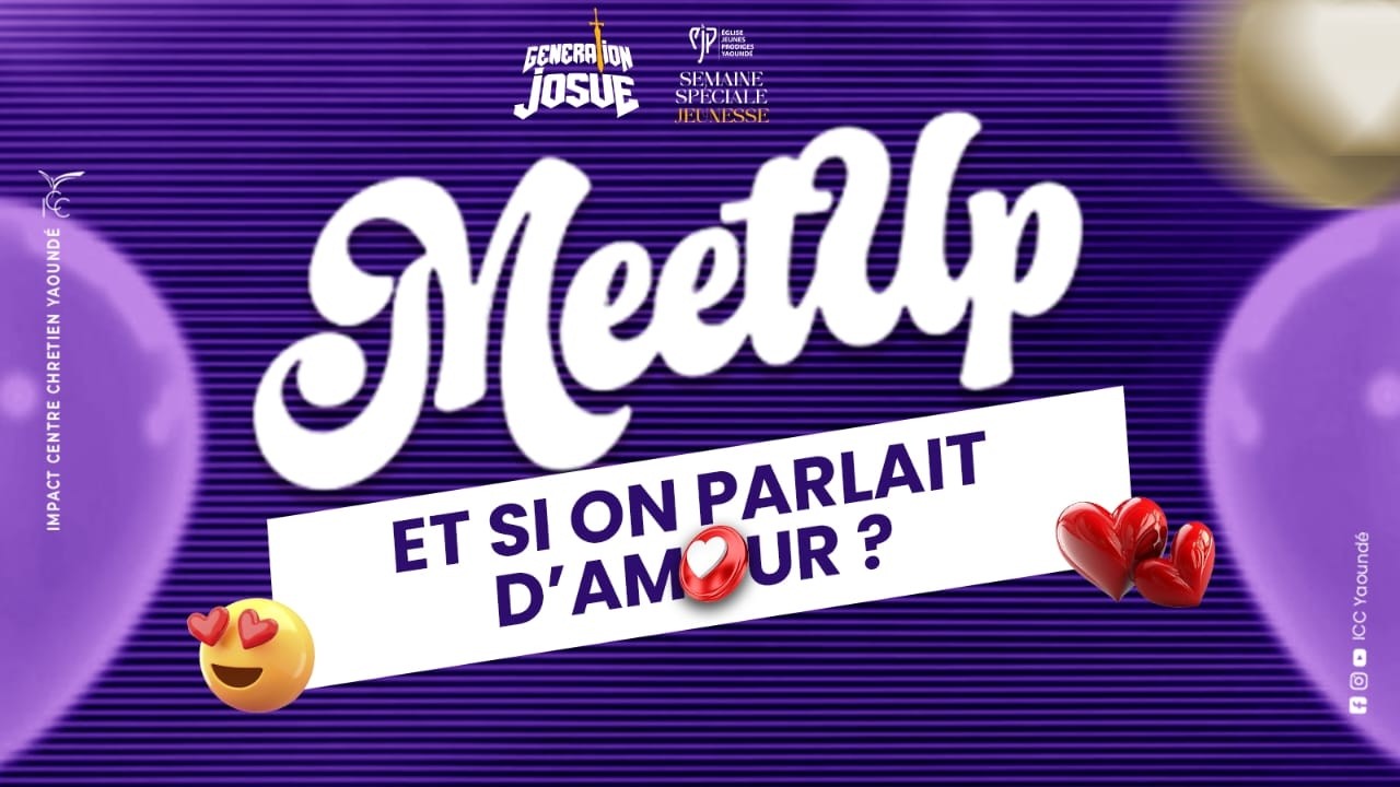 MEET-UP :ET SI ON PARLAIT D'AMOUR? - Dr  PAUL & LAURA  MBONDA