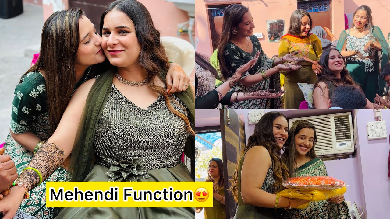 बहन का Mehendi Function😍🥰