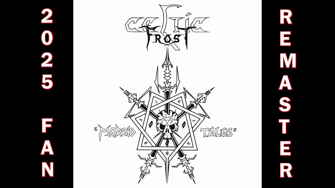Celtic Frost - Morbid Tales [Fan Remaster]