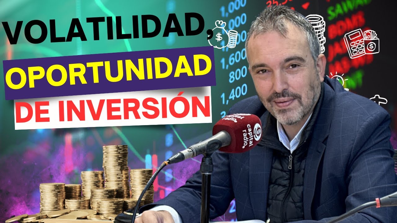 La volatilidad, oportunidad para adaptar las carteras, según José María Luna