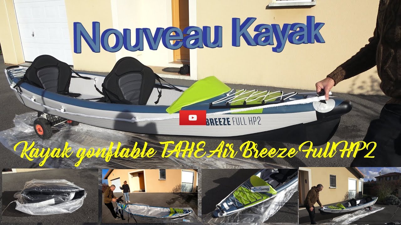 Nouveau Kayak gonflable TAHE Air Breeze Full HP2. Voici sa présentation.