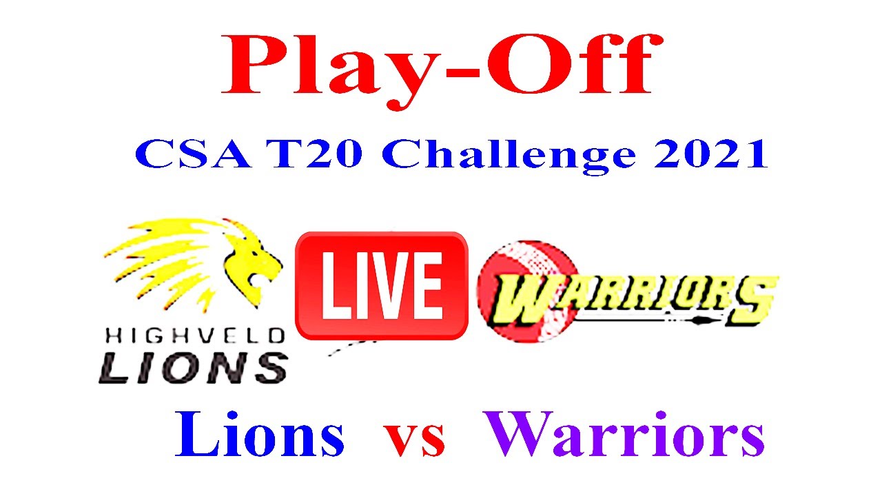 Lions vs Warriors // CSA T20 Challenge //  Play-off // Live Cricket Score