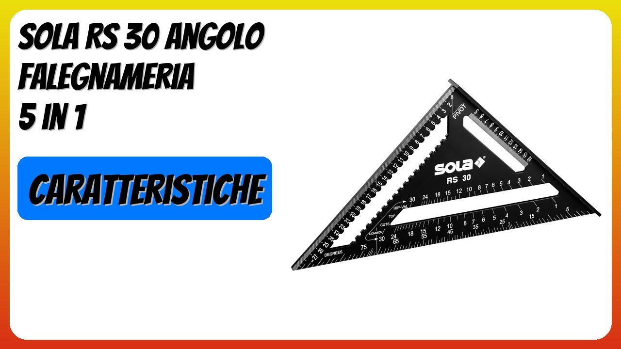 RECENSIONE (2026) : Sola RS 30 Angolo Falegnameria 5 in 1. DETTAGLI