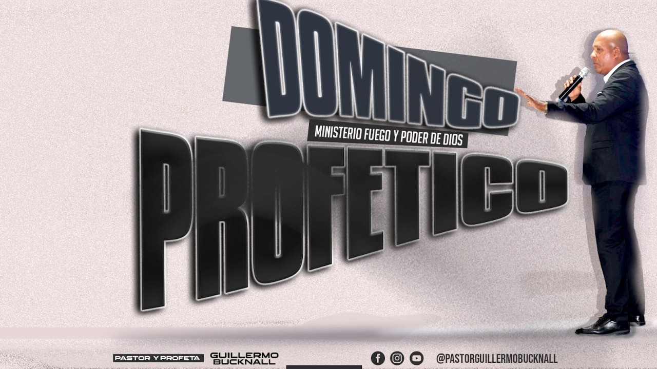 Domingo Profético| Líder Rossy Castro | Pastor Guillermo Bucknall