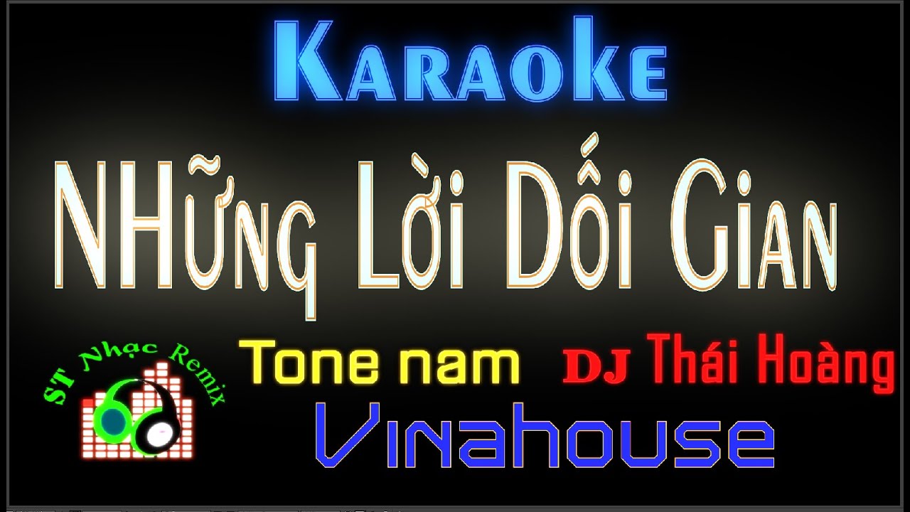 Karaoke - Những Lời Dối Gian Remix - Việt Puzo ft DJ Thái Hoàng