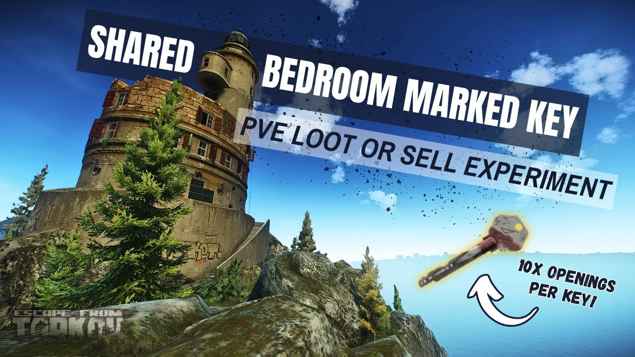 SHARED BEDROOM MARKED KEY - PVE LOOT OR SELL EXPERIMENT - ESCAPE FROM TARKOV 1.0
