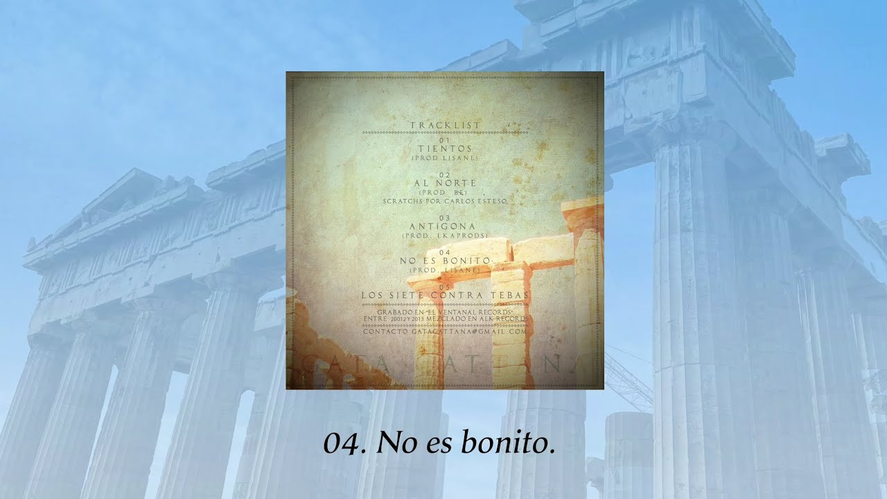 04. No es bonito. (LETRA) Gata Cattana / saskouva.