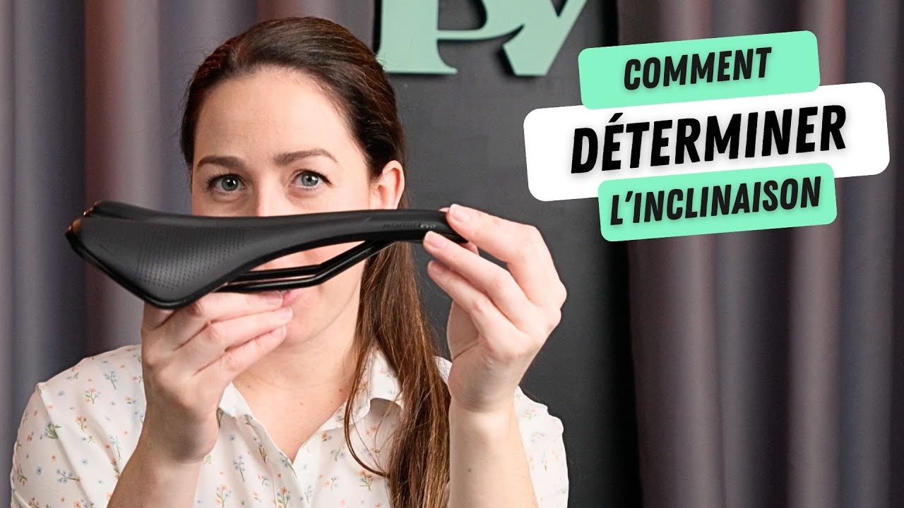 La technique Physiovélo pour régler l'inclinaison de votre selle de vélo!