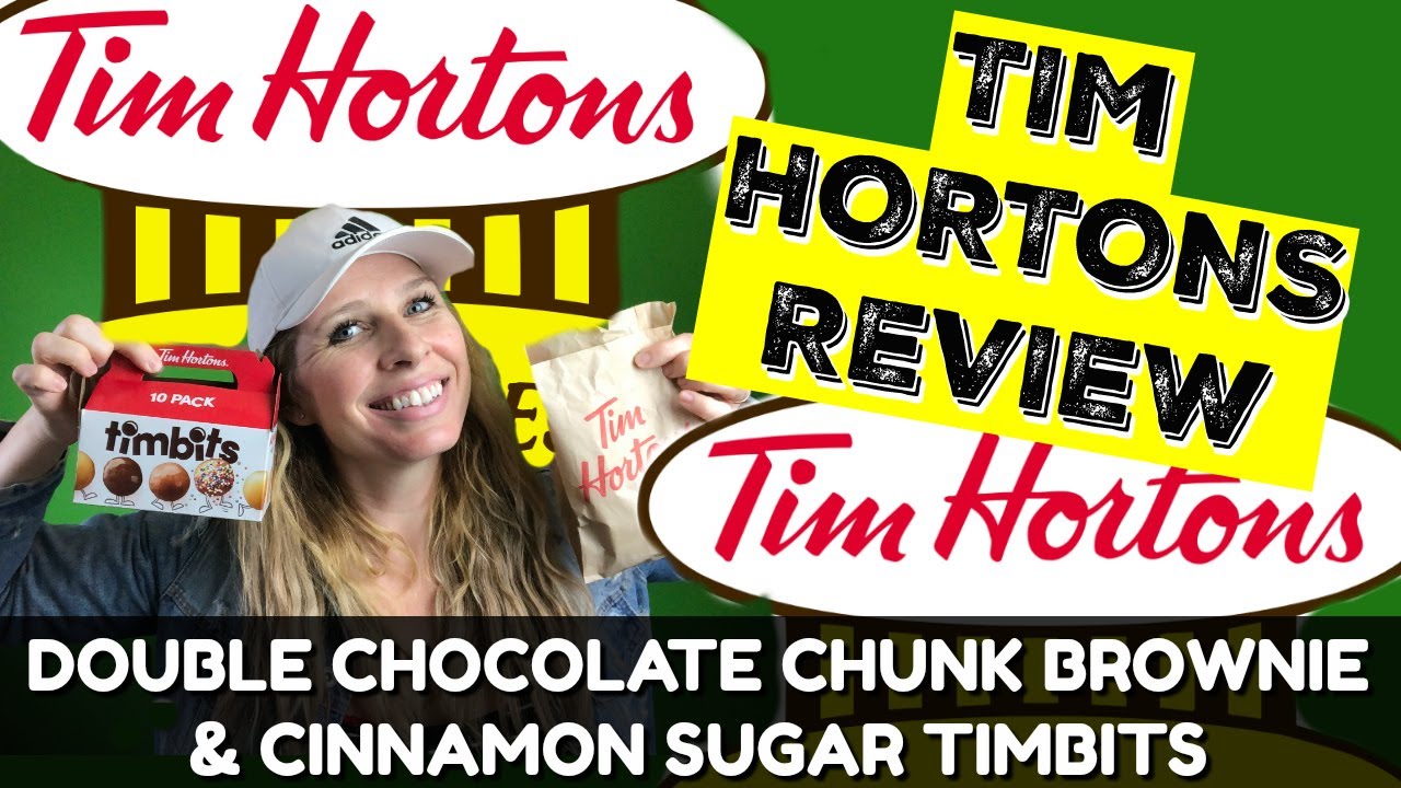 TIM HORTONS REVIEW: Double Chocolate Chunk Brownie & Cinnamon Sugar Tim-Bits!