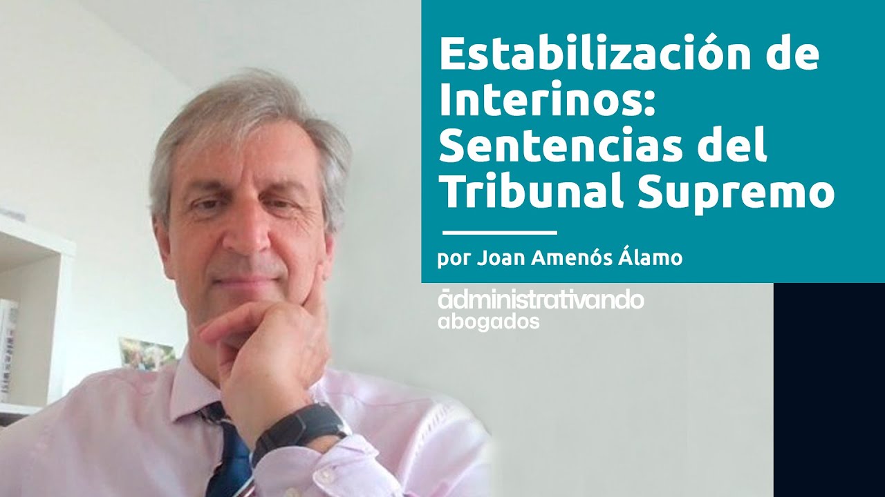 Estabilización de Interinos: Sentencias del Tribunal Supremo