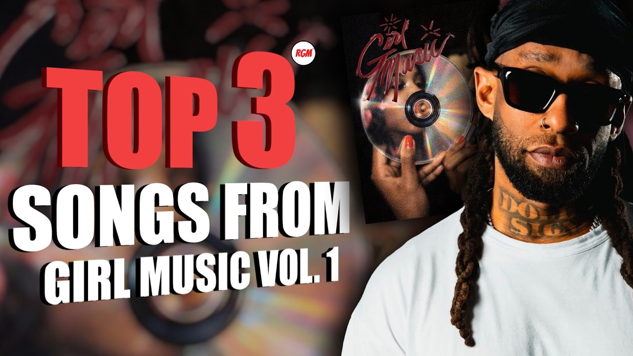 Ty Dolla $ign | girl music vol. 1 | Top Songs Ranked
