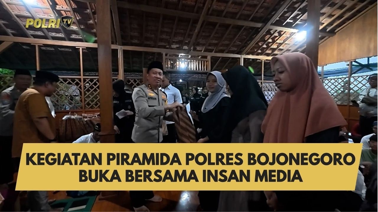 KEGIATAN PIRAMIDA POLRES BOJONEGORO BUKA BERSAMA INSAN MEDIA