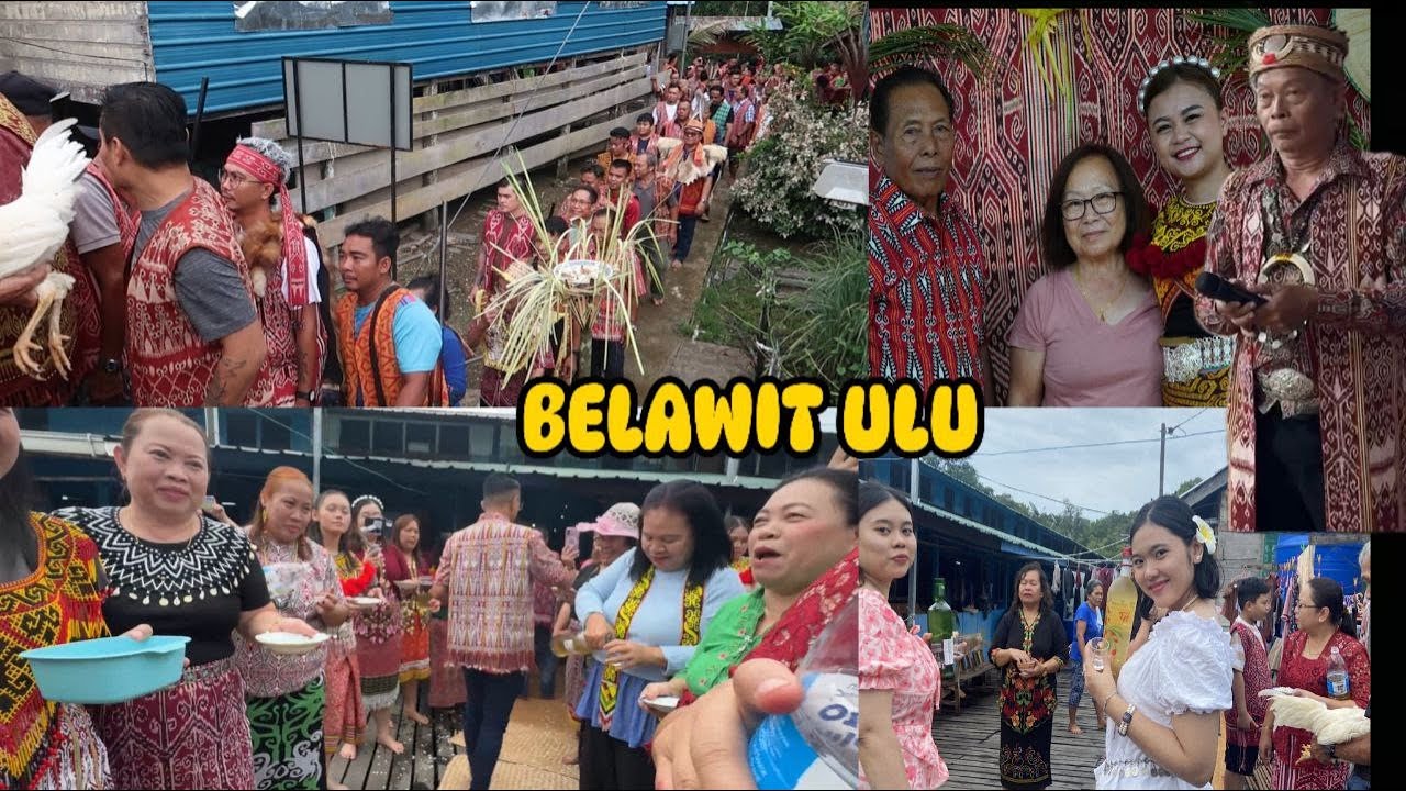 RICHAH GAWAI BA RH.JELANI BELAWIT ULU,KANOWIT/PART 2/KAWASAN PENDALAMAN BORNEO SARAWAK.