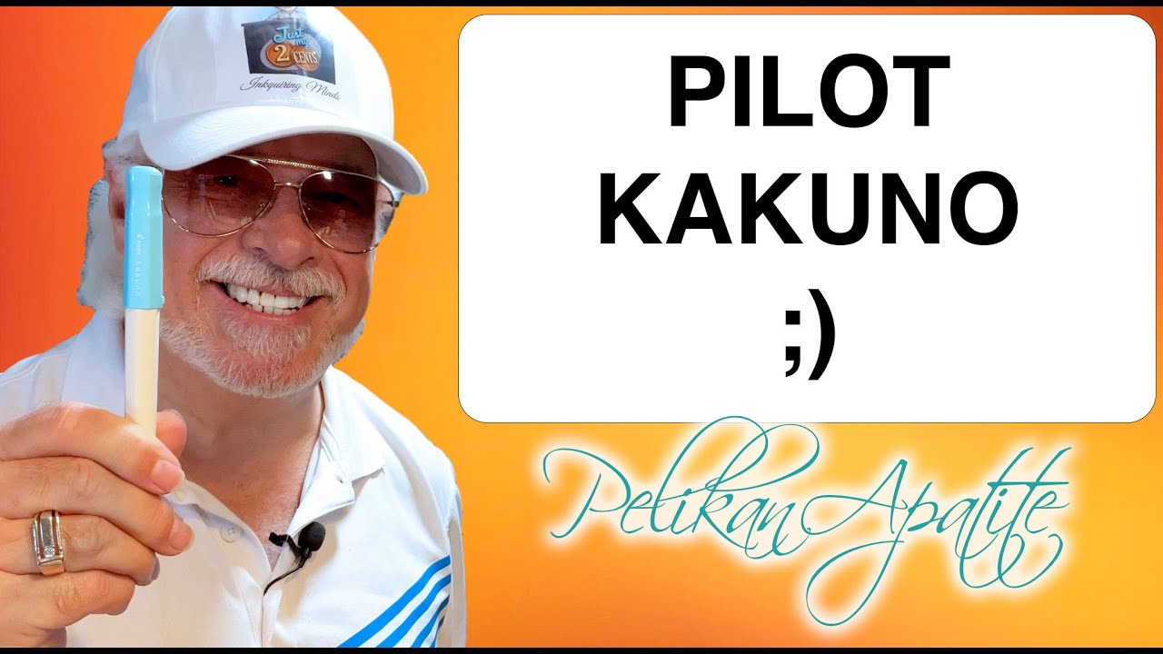 Распаковка и обзор перьевой ручки Pilot Kakuno 2022 года