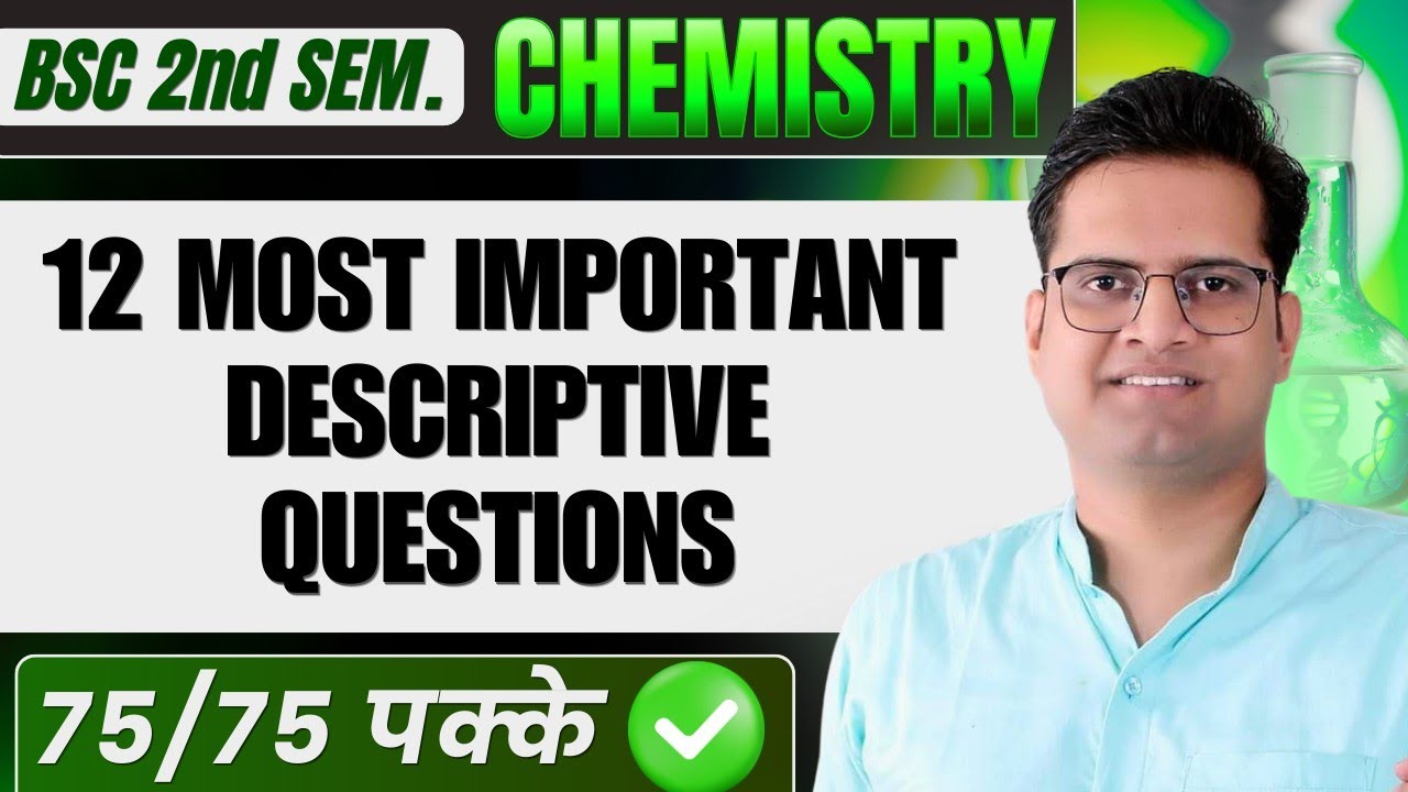 B.Sc 2nd Semester Chemistry Discriptive Important Questions!Be DKDian