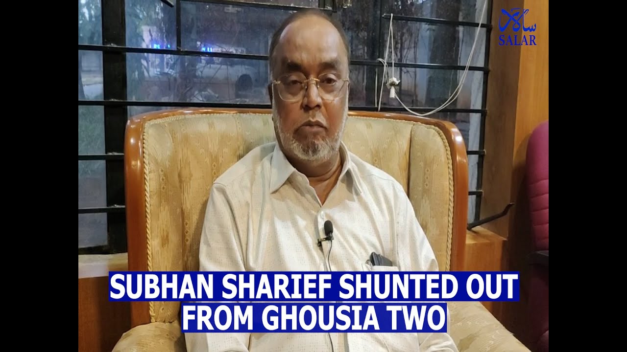 Subhan Sharief shunted out from Ghousia Two